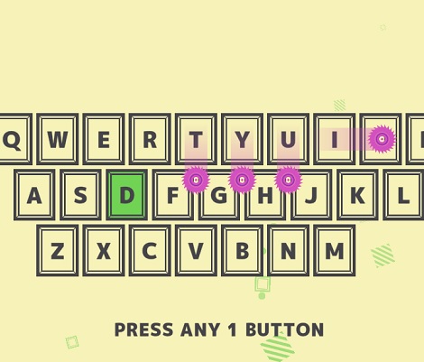 PRESS ANY 1 BUTTON